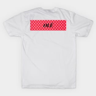 Olé T-Shirt